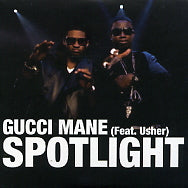 GUCCI MANE (FEAT. USHER) - Spotlight