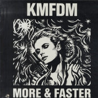 KMFDM - More & Faster