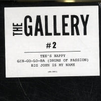 VARIOUS - The Gallery # 2 Feat:- Tee's Happy / Gin-Go-Lo-Ba / Big John Is My Name