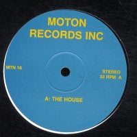 MOTON RECORDS INC. - The House / Toque De Cuica / Lotta Love