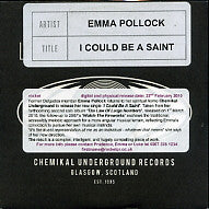 EMMA POLLOCK - I Could Be A Saint