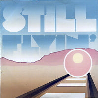 STILL FLYIN - Runaway Train II