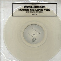 ECLIPSE - Makes Me Love You
