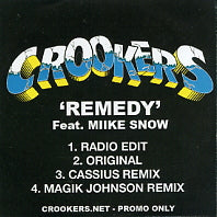 CROOKERS - Remedy Feat. Miike Snow