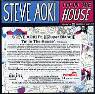 STEVE AOKI - I'm In The House Featuring Zuper Blahq