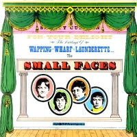 SMALL FACES - For Your Delight, The Darlings Of Wapping Wharf Launderette