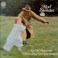 ROD STEWART - An Old Raincoat Won't Ever Let You Down