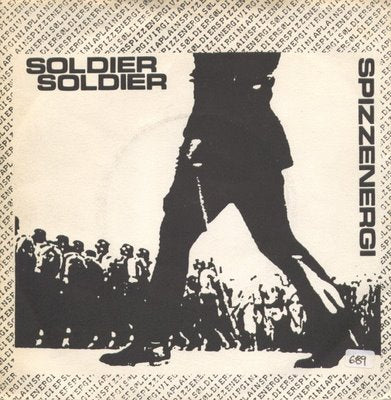 SPIZZENERGI - Soldier Soldier