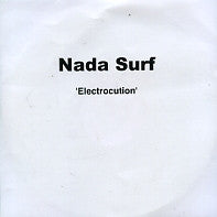 NADA SURF - Electrocution
