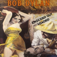 BOB DYLAN - Knocked Out Loaded