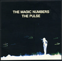 THE MAGIC NUMBERS - The Pulse