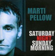 MARTI PELLOW - Saturday Night, Sunday Morning
