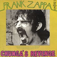 FRANK ZAPPA - Chunga's Revenge