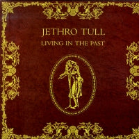 JETHRO TULL - Living In The Past