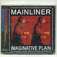 MAINLINER - Imaginative Plain