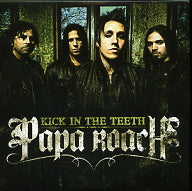 PAPA ROACH - Kick In The Teeth