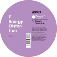 F - Energy Distortion Part 1