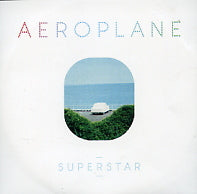 AEROPLANE - Superstar