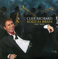 CLIFF RICHARD - Bold As Brass - Radio Tracks