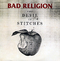 BAD RELIGION - The Devil In Stitches