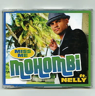 MOHOMBI FT. NELLY - Miss Me