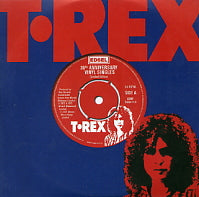 MARC BOLAN AND T-REX - 30th Anniversary Vinyl Singles