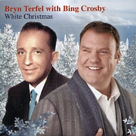 BRYN TERFEL WITH BING CROSBY - White Christmas
