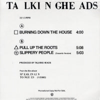 TALKING HEADS - Burning Down The House / Pull Up The Roots / Slippery People