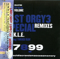 U.N.K.L.E. FEATURING TAKAGI KAN - Last Orgy 3 Special Remixes