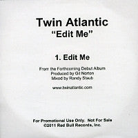 TWIN ATLANTIC - Edit Me