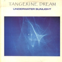 TANGERINE DREAM - Underwater Sunlight