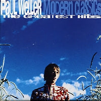 PAUL WELLER - Modern Classics - The Greatest Hits