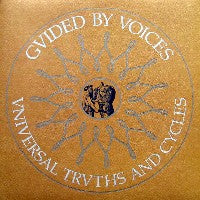 GUIDED BY VOICES - Universal Truths And Cycles