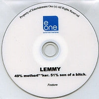 LEMMY - 49% Motherf**ker. 51% Son Of A Bitch.