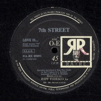 7TH STREET - Love Is...