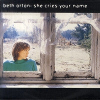 BETH ORTON - She Cries Your Name
