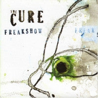THE CURE - Freakshow