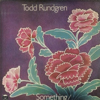 TODD RUNDGREN - Something / Anything?