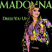 MADONNA - Dress You Up