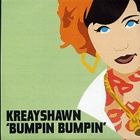 KREAYSHAWN - Bumpin Bumpin