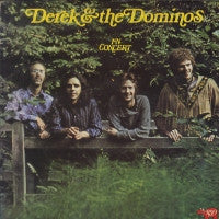 DEREK AND THE DOMINOES - In Concert