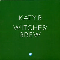 KATY B - Witches' Brew