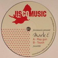 MARK E - Ray Gun / Touch
