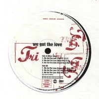 TRI - We Got The Love