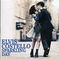 ELVIS COSTELLO - Sparkling Day