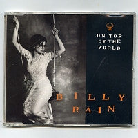 BILLY RAIN - On Top Of The World