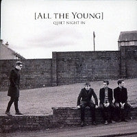 ALL THE YOUNG - Quiet Night In
