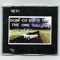 YETI - Don't Go Back To The One You Love