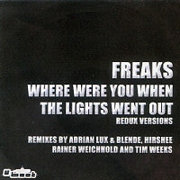 FREAKS - Where Were You When The Lights Went Out - Redux Versions