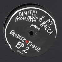 DIMITRI FROM PARIS & DJ ROCCA - Erodiscotique EP 2